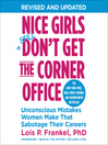 Cover image for Nice Girls Don't Get the Corner Office